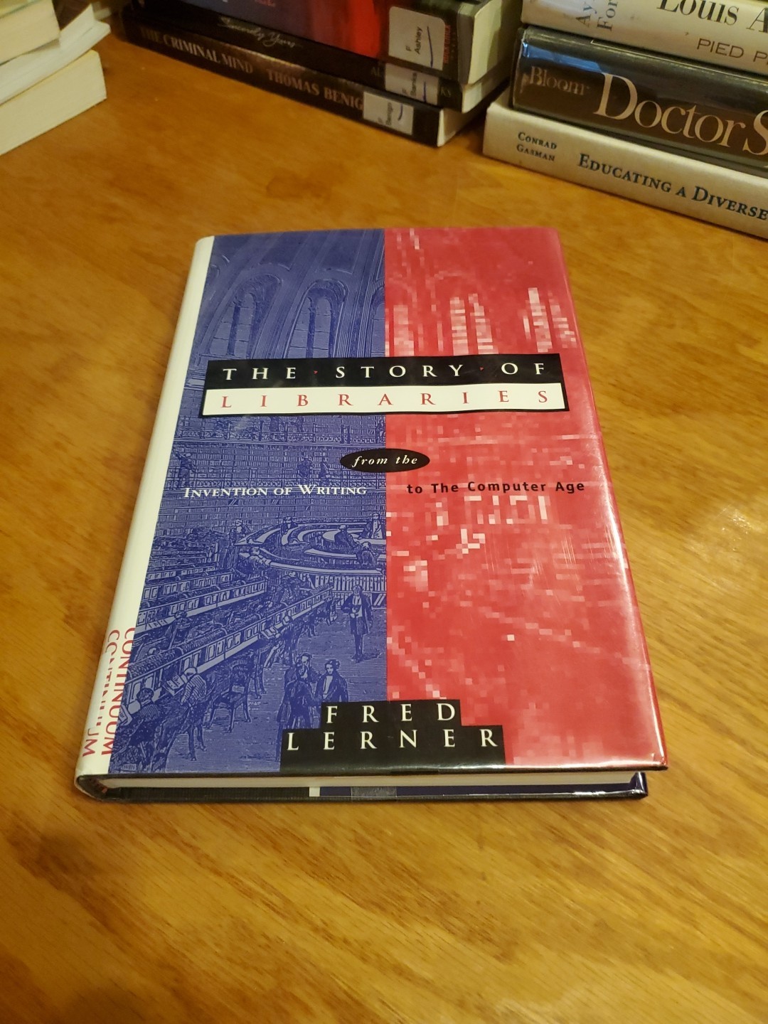 The Story of Libraries: From Invention of Writing to… by Lerner 1998 HCDJ