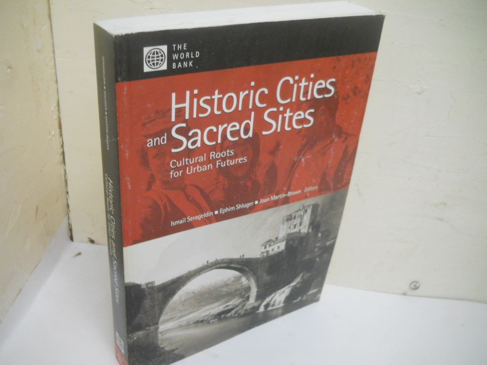 Historic Cities & Sacred Sites : Cultural Roots for Urban Futures~ Unused TPB