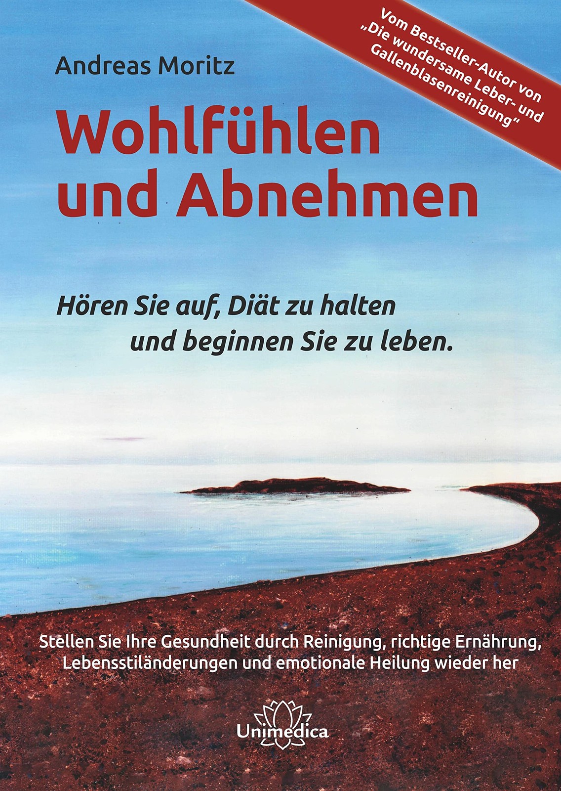 Andreas Moritz Wohlfühlen und Abnehmen: Hören Sie auf, D (Paperback) (UK IMPORT)