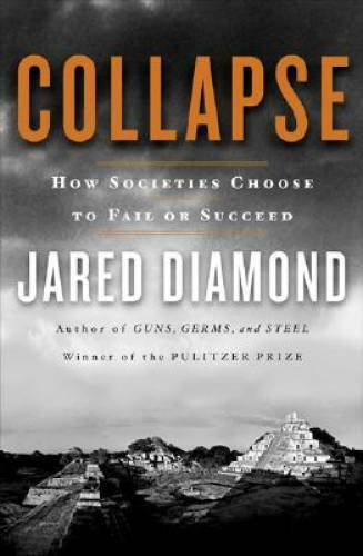 Collapse: How Societies Choose to Fail or Succeed – Hardcover – ACCEPTABLE