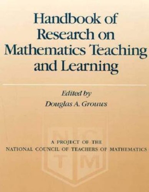 Handbook of Research on Math Teaching and Learning Hardcover