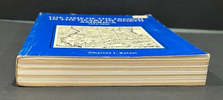 The Time of the French in the Heart of North America, 1673-1818 SIGNED Balesi PB
