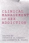 Clinical Management of Sex Addiction