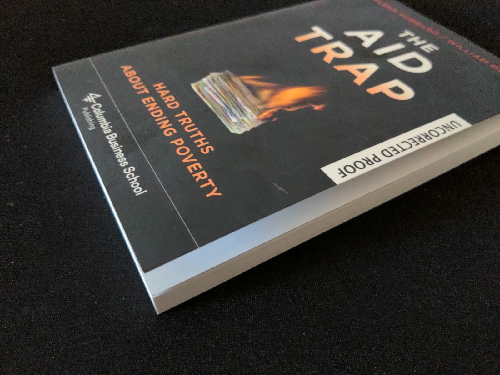 Uncorrected Proof – The Aid Trap: Hard Truths.. by R. Glenn Hubbard 2009 PB ARC