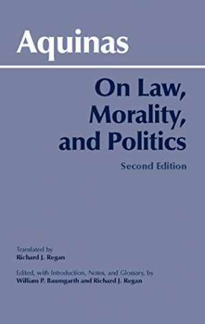 On Law, Morality and – Paperback, by Thomas Aquinas; William – Acceptable