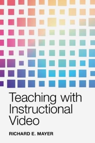 Mayer Richard E. Teaching With Instructional Video (UK IMPORT) HBOOK NEW