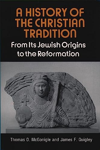 History of the Christian Tradition,…, McGonigle, Thom