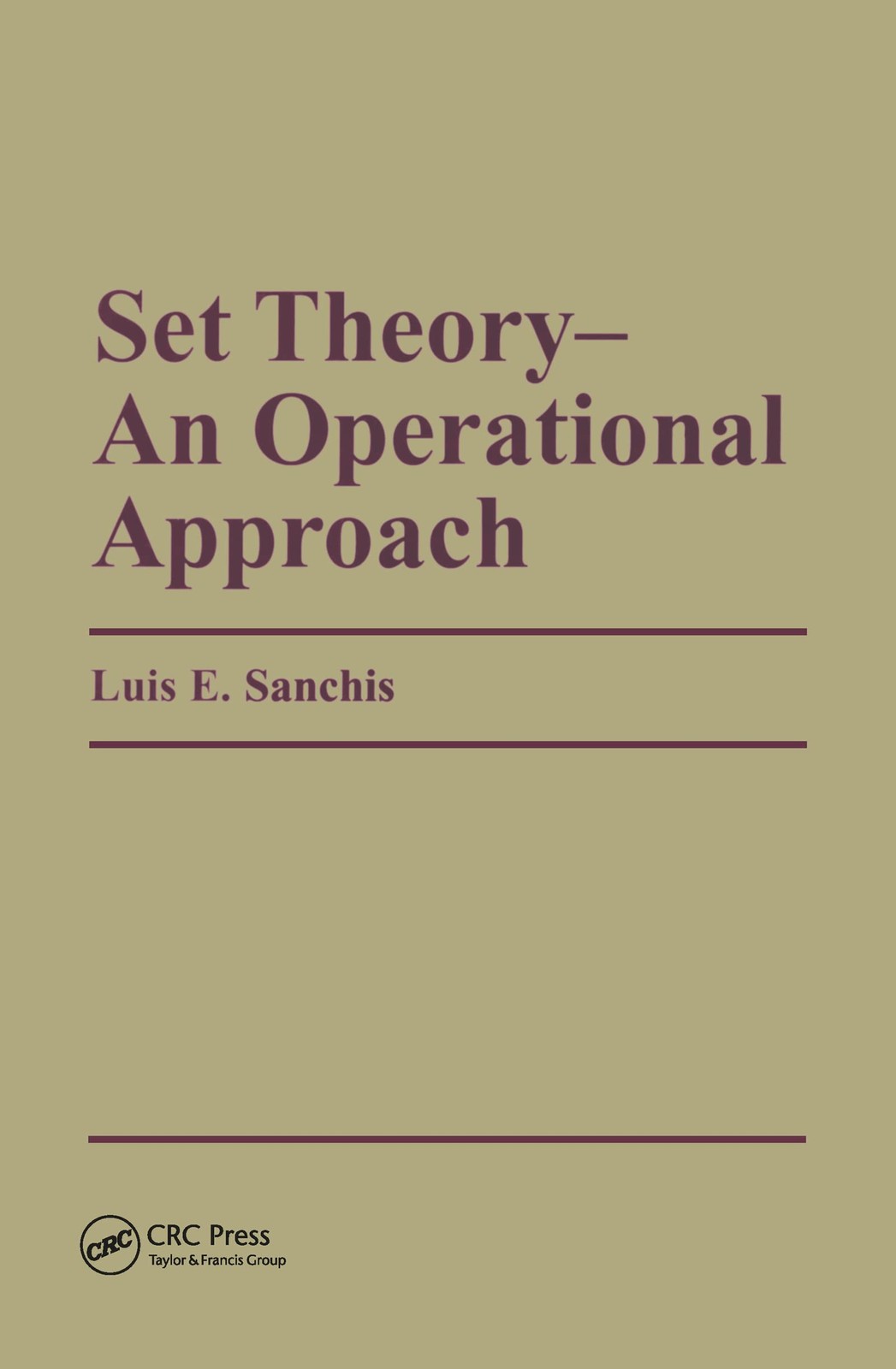 Set Theory-An Operational Approach: An Operational Approach