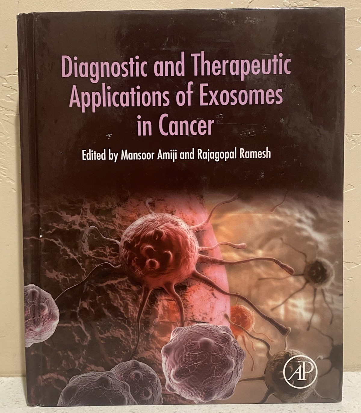 Diagnostic and Therapeutic Applications of Exosomes in Cancer [Hardback]