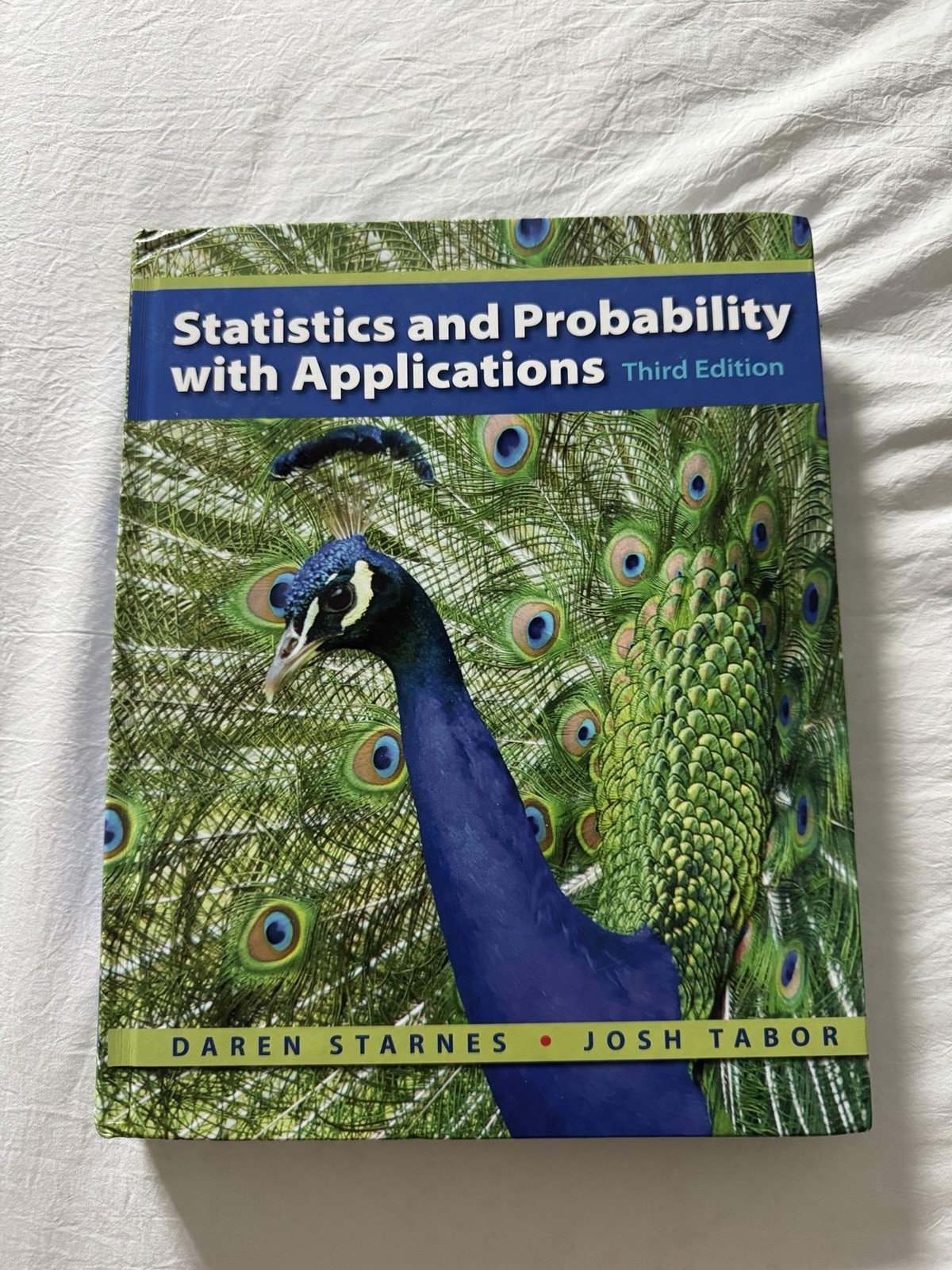 Statistics and Probability with Applications 3rd Ed Hardcover by Starnes & Tabor