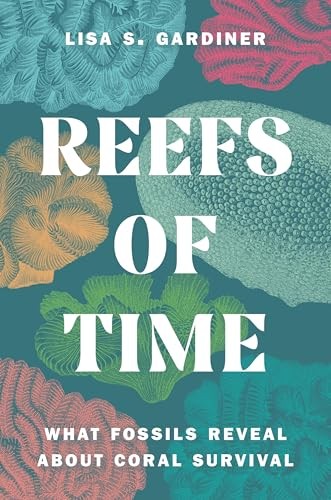 Reefs of Time: What Fossils Re – GOOD