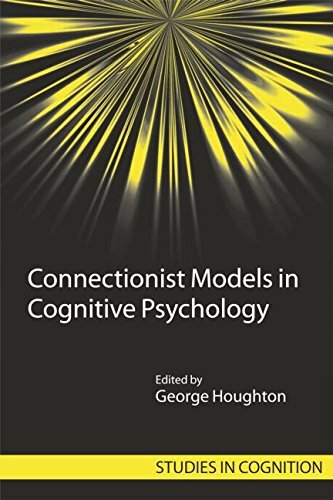 Connectionist Models in Cognitive Psychology (Studies in Cognition), Houghton-,