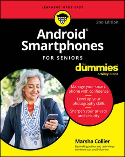 Android Smartphones for Seniors for Dummies by Marsha Collier: New
