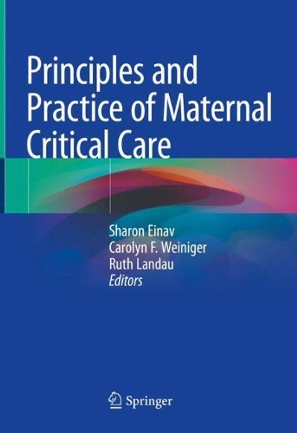 Principles and Practice of Maternal Critical Care by Sharon Einav (English) Hard