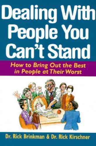 Dealing With People You Can’t Stand – 0070078386, paperback, Rick Brinkman