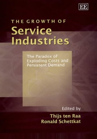 THE GROWTH OF SERVICE INDUSTRIES: THE PARADOX OF EXPLODING By Thijs Ten Raa VG