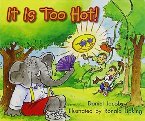Rigby Literacy by Design: Leveled Reader Grade 1 It Is Too Hot By RIGBY – GOOD