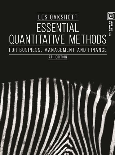 Essential Quantitative Methods: For Business, Management and Fi