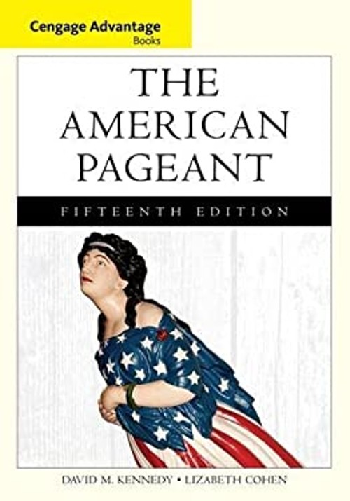 Cengage Advantage Books: the American Pageant Lizabeth, Kennedy,