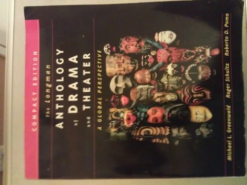 The Longman Anthology of Drama and Theater: A Global Perspective, Co – VERY GOOD