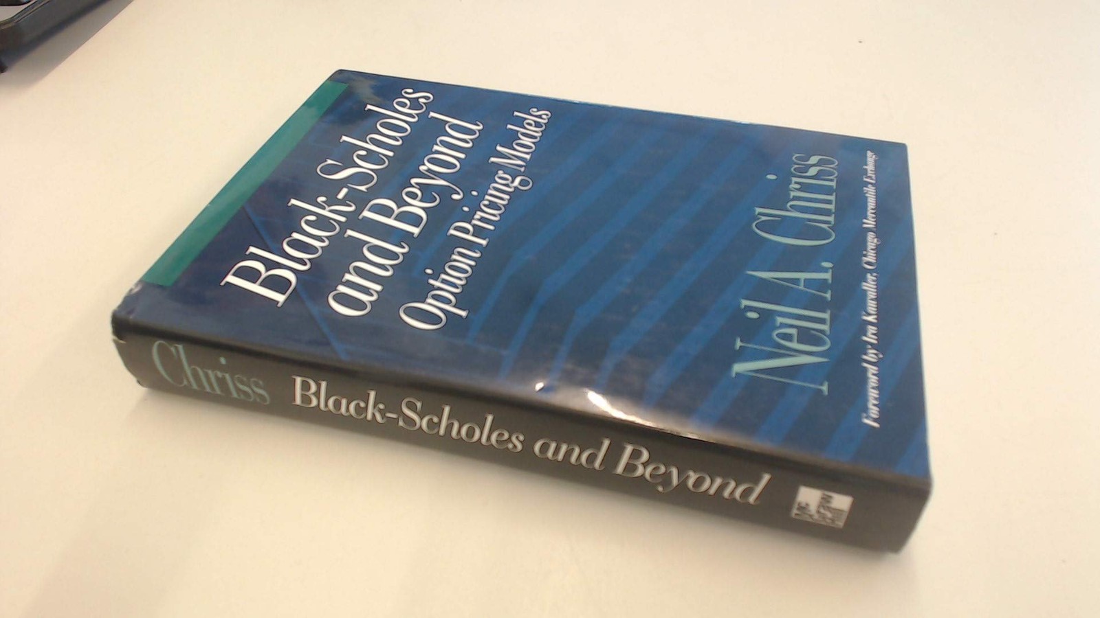 Black-Scholes and Beyond: Option Pricing Models by Neil A. Chriss