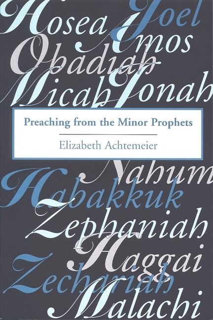 Preaching From The Minor Prophets