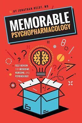 Memorable Psychopharmacology by Jonathan Heldt (2017, Trade Paperback)