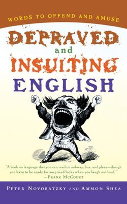 Depraved and Insulting English Paperback Ammon, Novobatzky, Peter