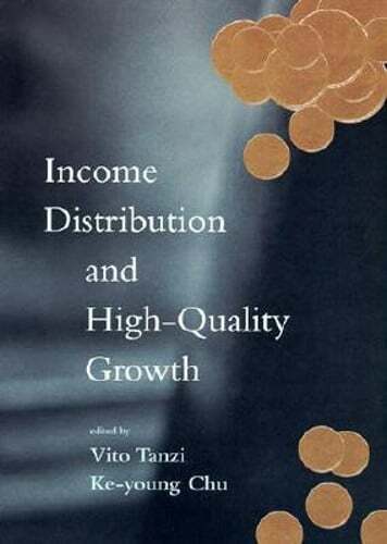 Income Distribution and High-Quality Growth by Professor Tanzi, Vito: Used