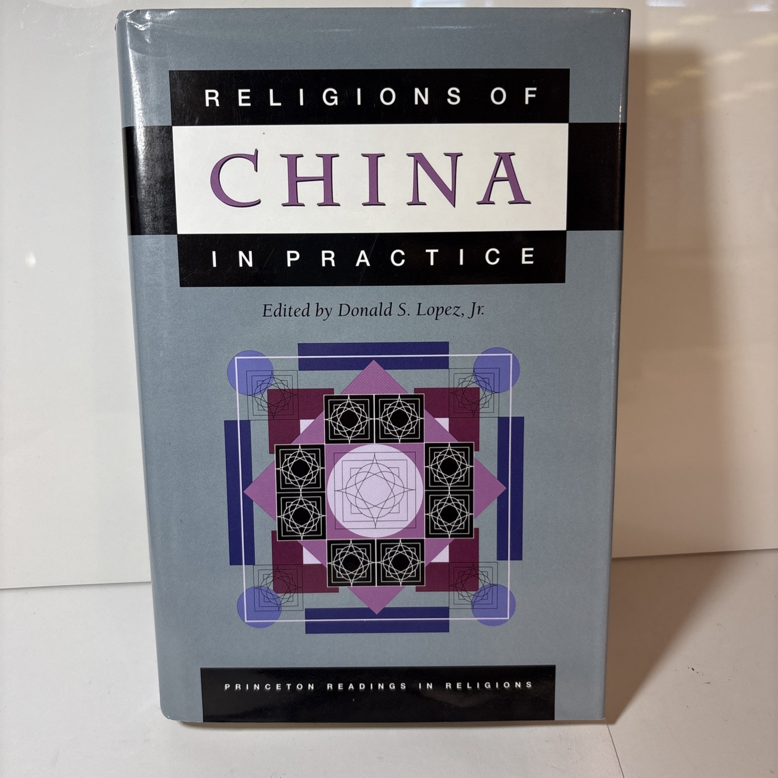 Religions of China in Practice by Donald S Lopez Princeton Readings In Religions