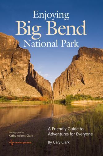 Enjoying Big Bend National Park: A Friendly Guide to Adventures for Everyone…