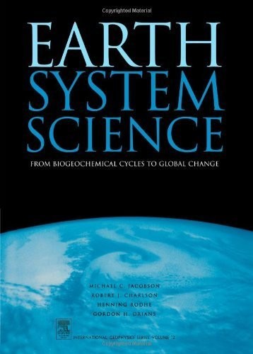 Earth System Science: From Biogeochemical Cycles to Global Changes (Volume 7…