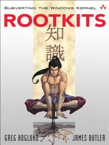 Rootkits: Subverting the Windows Kernel – Paperback By Hoglund, Greg – GOOD