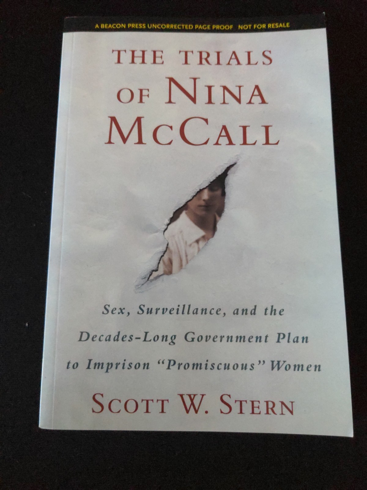 Uncorrected Proof -The Trials of Nina McCall: Sex.. by Scott Stern 2018 PB ARC