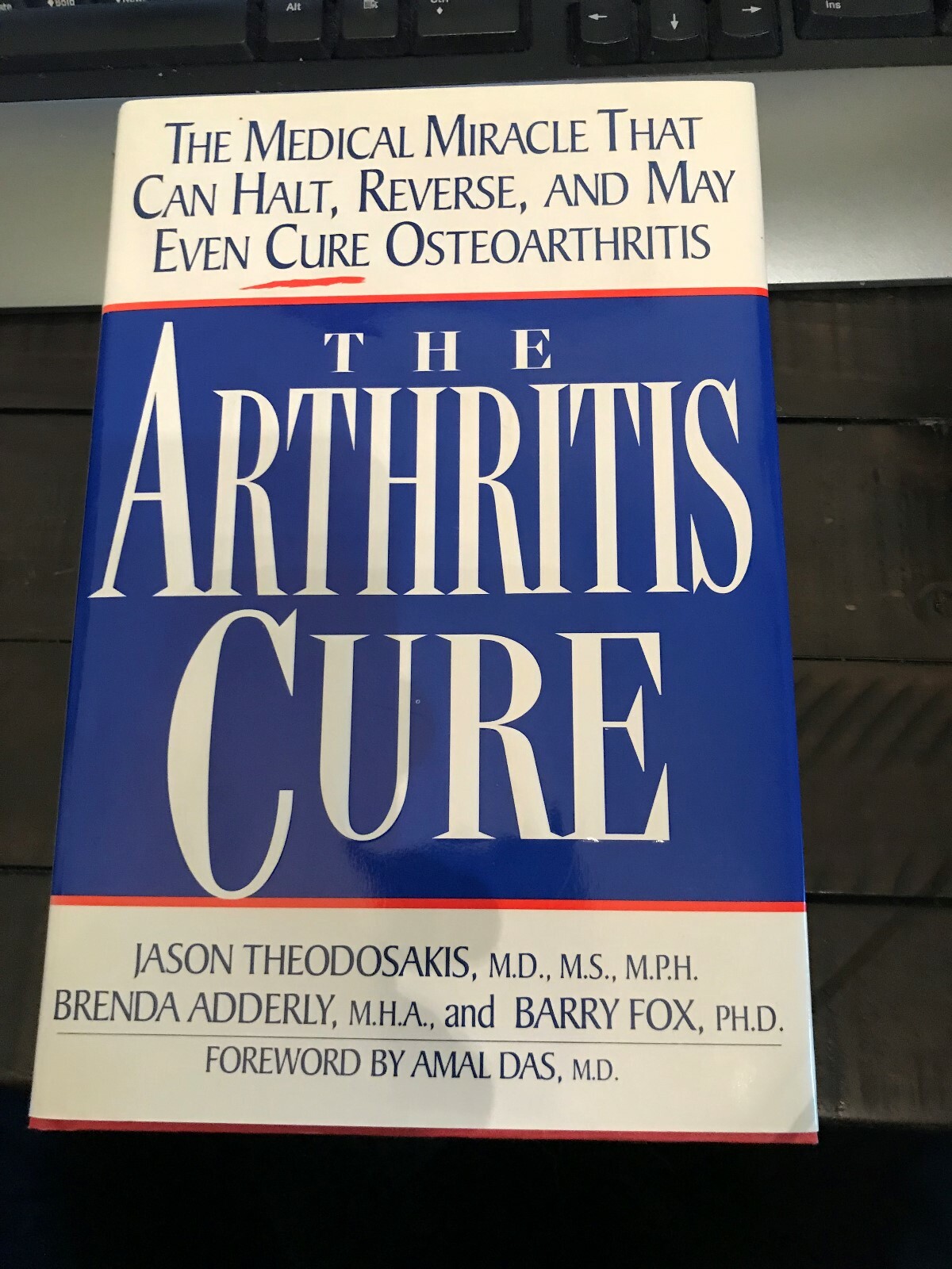 The Arthritis Cure By Jason Theodosakis M.D. 1997 1st Edition Healthy Eating