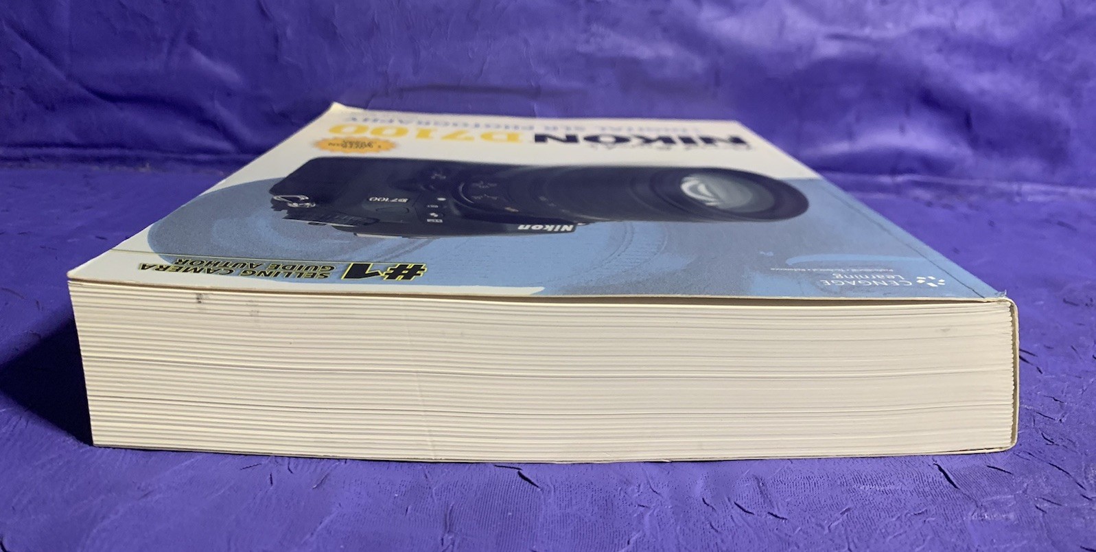 Nikon D7100 Guide to Digital SLR Photography by David D. Busch Trade Paperback