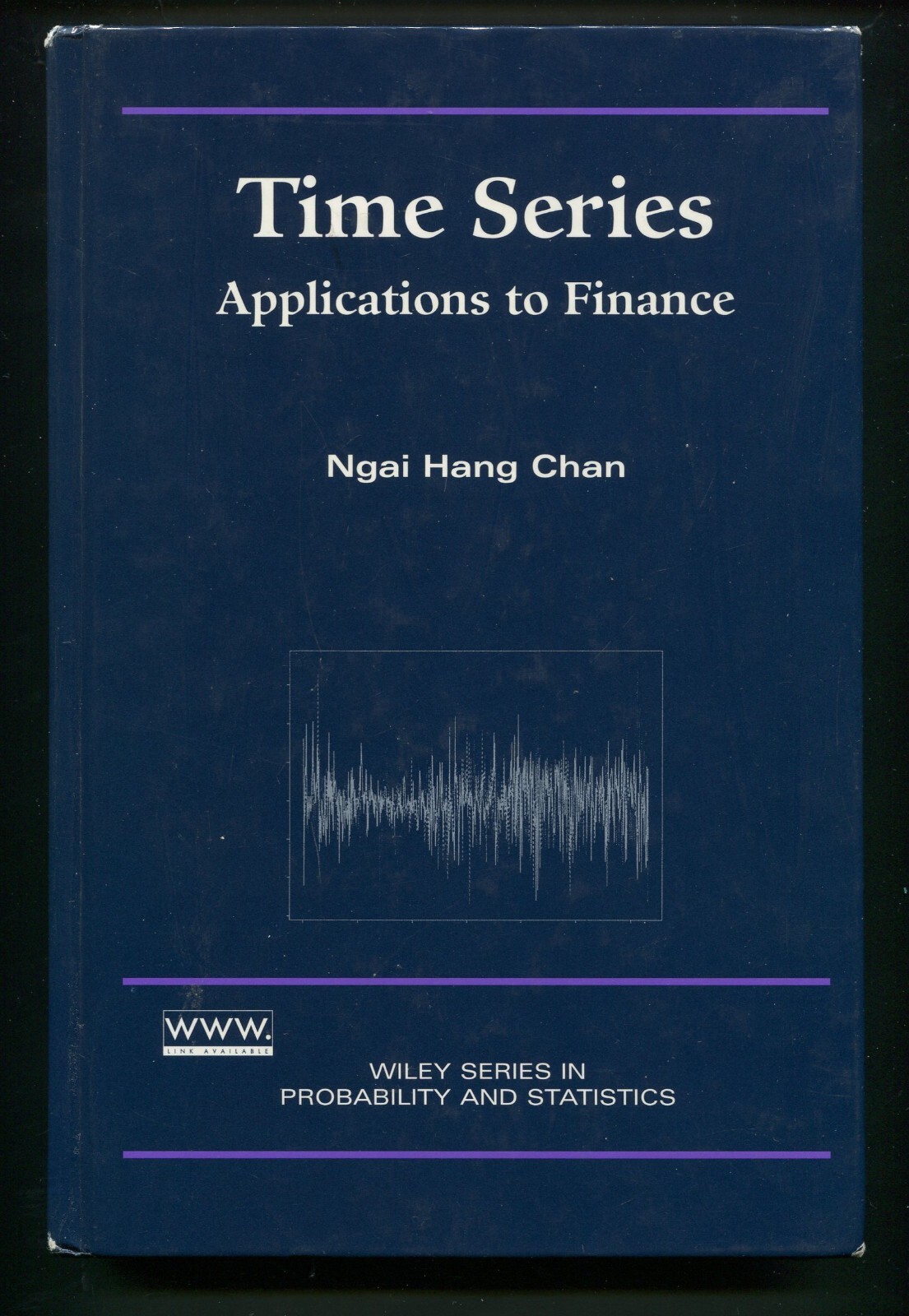 Time Series Applications to Finance by Ngai Hang Chan (Probability & Statistics)