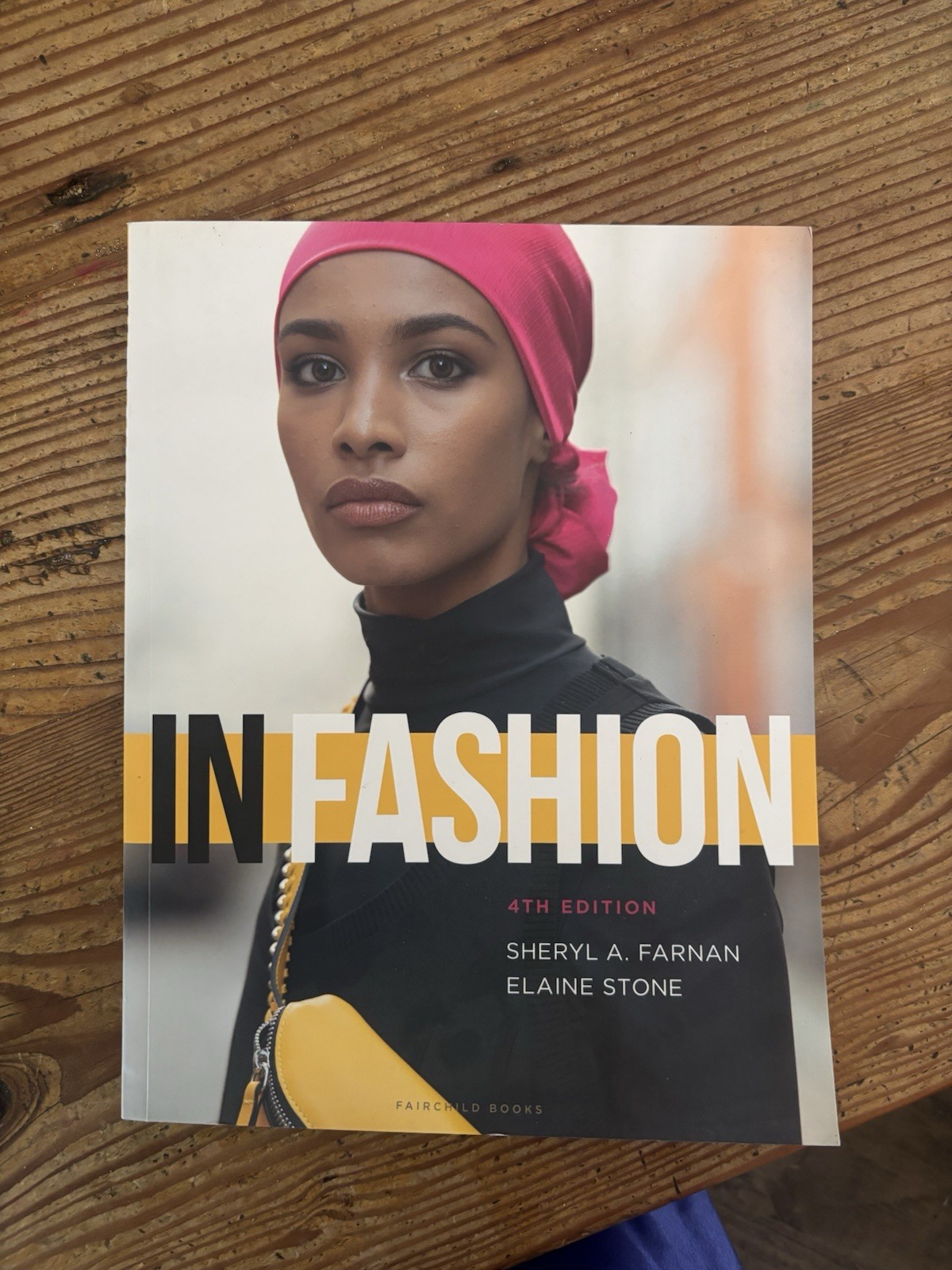 In Fashion 4th Edition by Elaine Stone Paperback Brand New/ Never Used