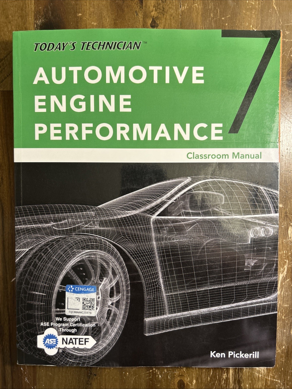 Automotive Engine Performance (7th Edition) By Ken Pickerill – Classroom & Shop