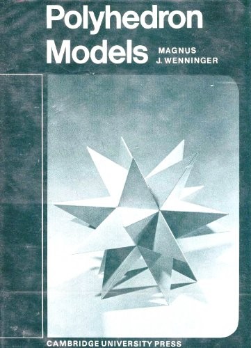 POLYHEDRON MODELS By Magnus J. Wenninger – Hardcover