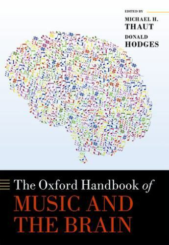 The Oxford Handbook of Music and the Brain (Oxford Library of Psychology), , Ver