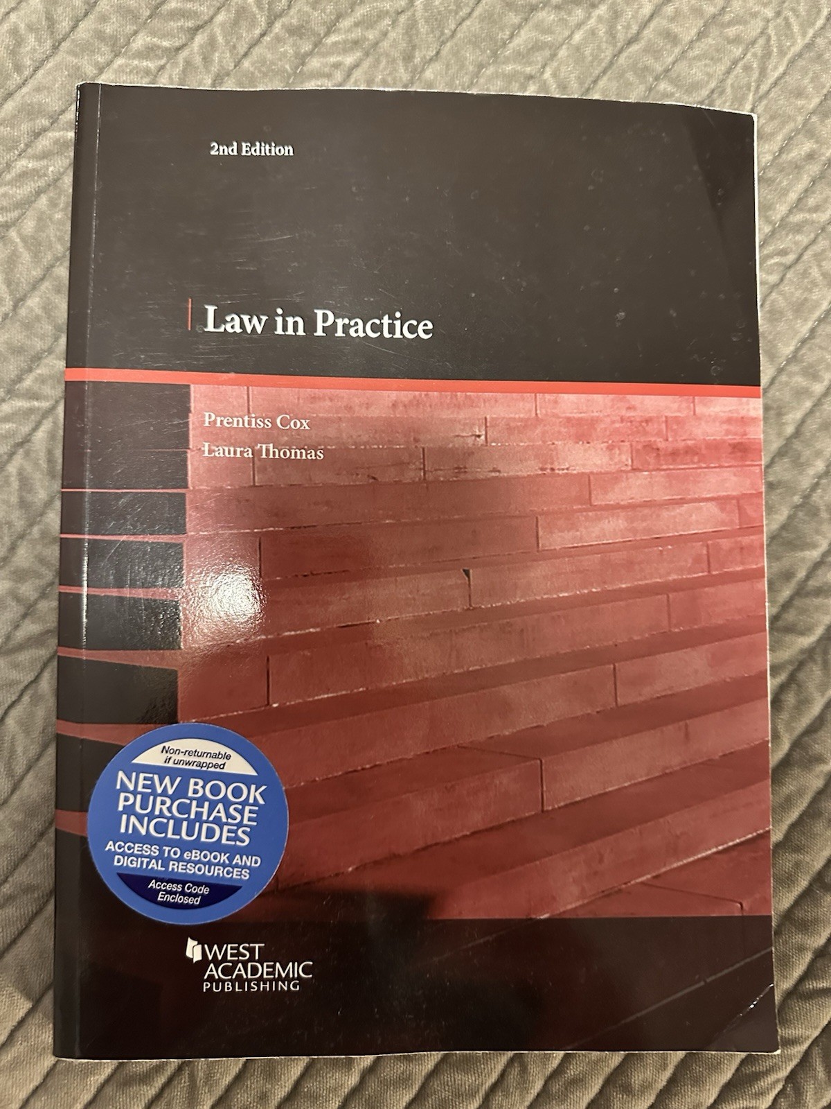 Law in Practice (2nd Edition) by Prentiss Cox and Laura Thomas
