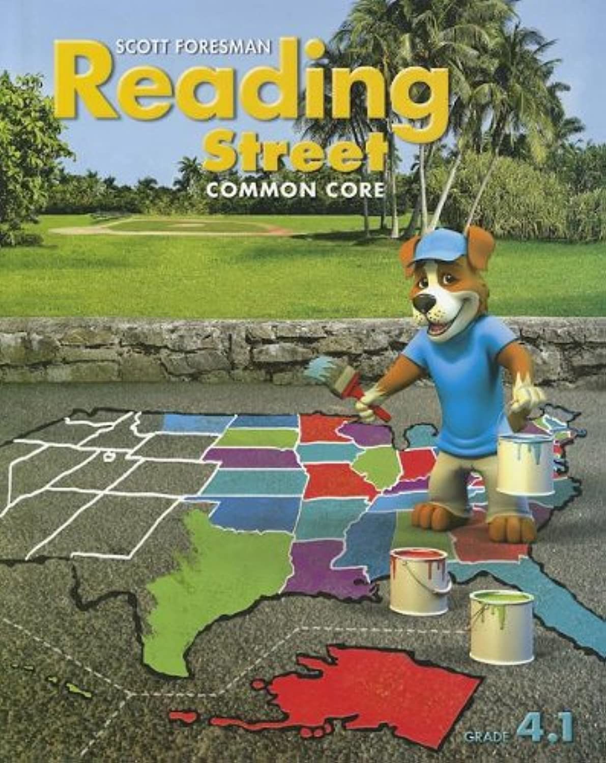 READING 2013 COMMON CORE STUDENT EDITION GRADE 4.1 – hardcover Scott Foresma…