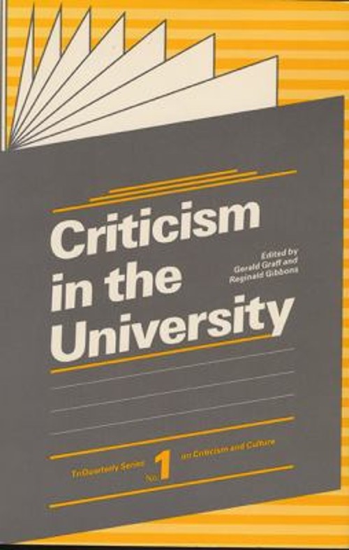 Criticism in the University Paperback Gerald Graff