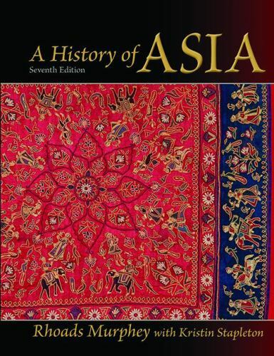 A History of Asia: SEVENTH EDITION