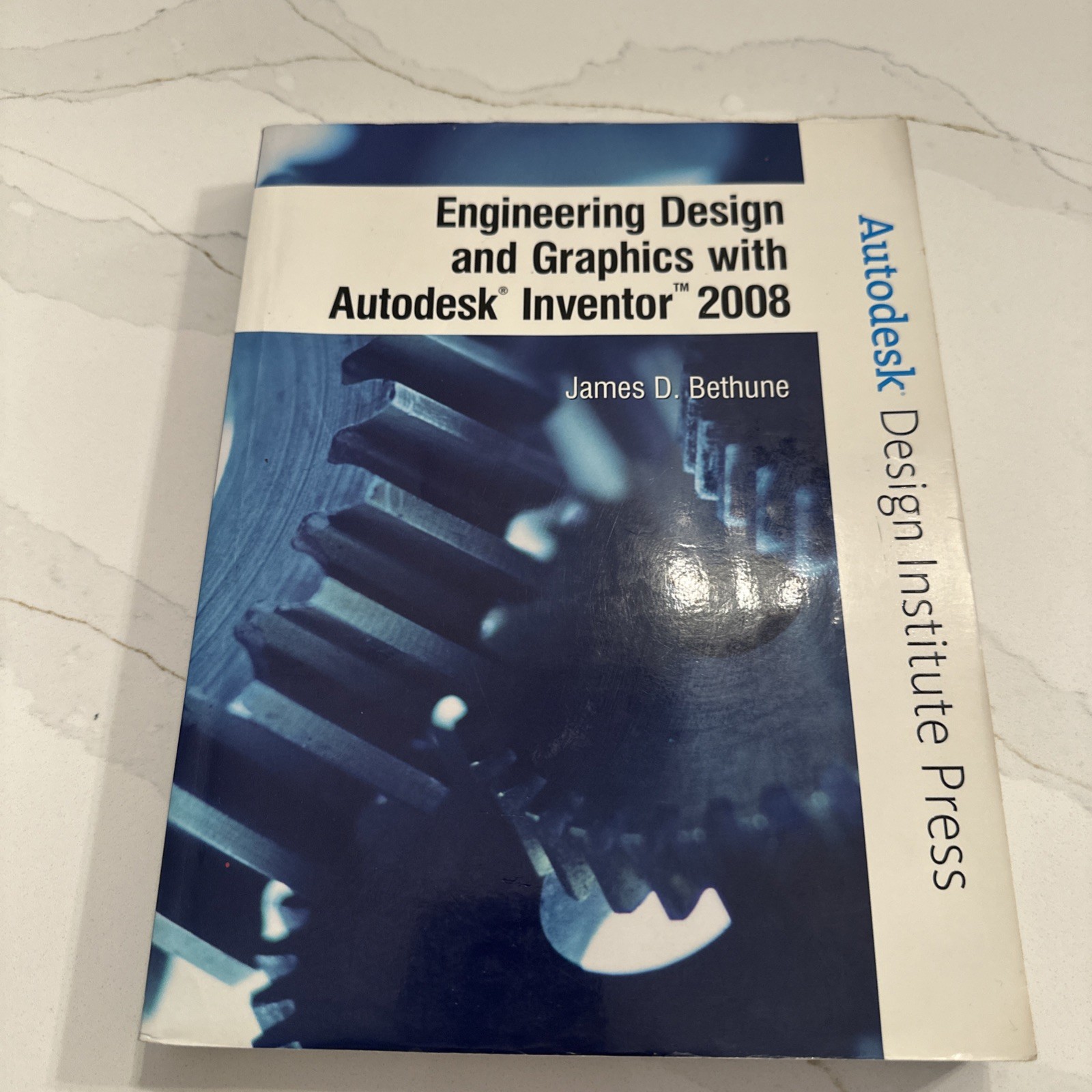 Engineering Design and Graphics With Autodesk Inventor 2008 by James D. Bethune