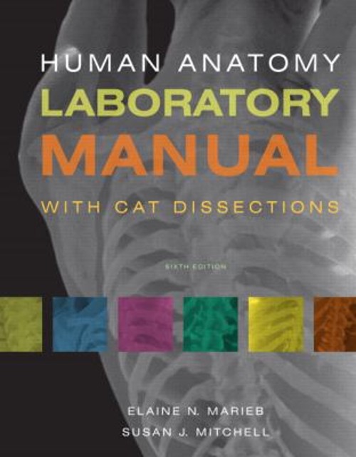 Human Anatomy Laboratory Manual with Cat Dissections Spiral