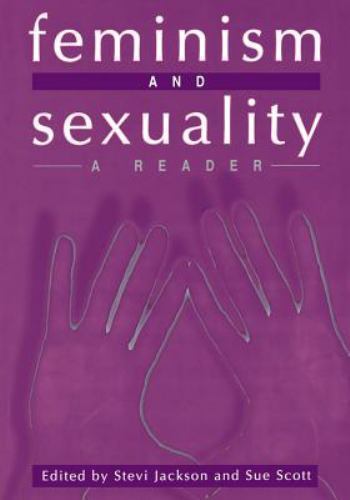 Feminism and Sexuality : A Reader, Paperback by Jackson, Stevi (EDT); Scott, …