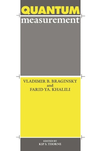 Quantum Measurement by Vladimir B Braginsky: Used