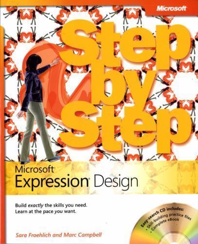 Microsoft® Expression® Design Step by Step by Sara Froehlich; Marc Campbell